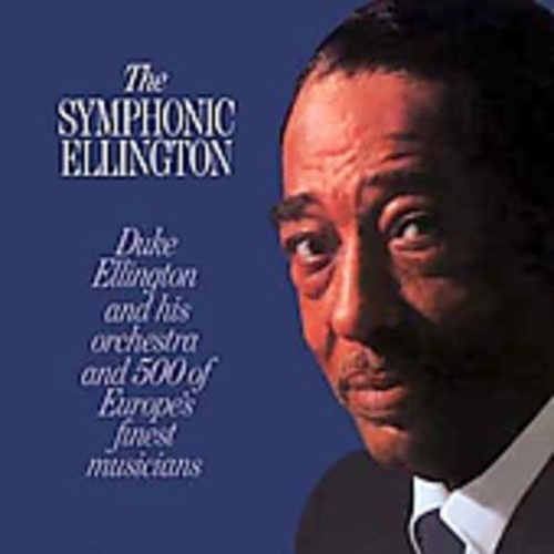 Duke Ellington - Symphonic Ellington