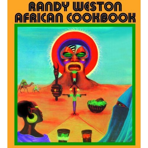 Randy Weston - African Cookbook