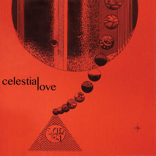 Sun Ra - celestial love
