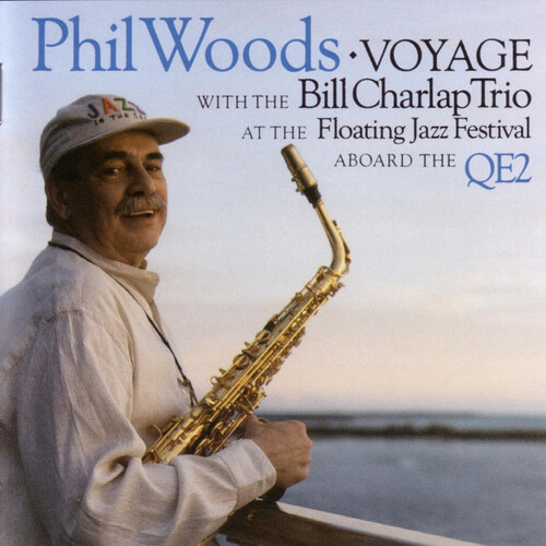 Phil Woods with the Bill Charlap Trio - Voyage