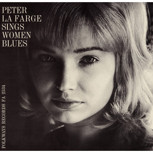 Peter La Farge - Peter la Farge Sings Women Blues