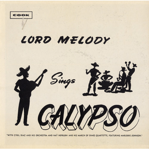 Lord Melody - Lord Melody Sings Calypso