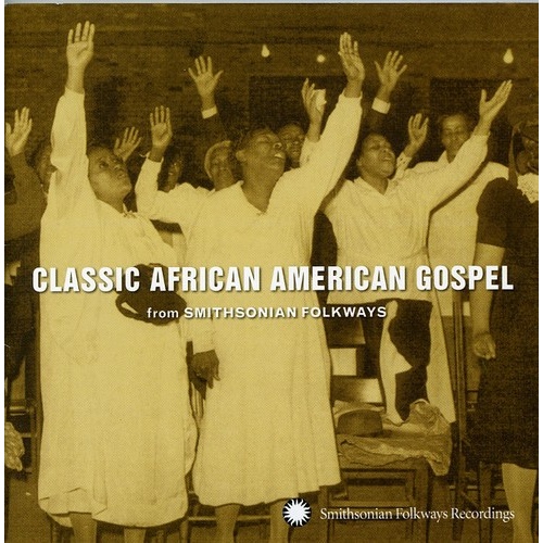 Various Artists - Classic African American Gospel
