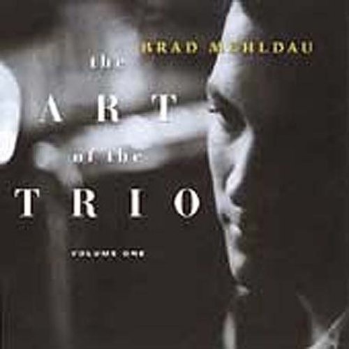 Brad Mehldau - Art of the Trio - Volume One