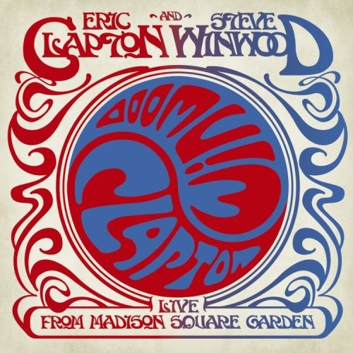 Eric Clapton and Steve Winwood - Live from Madison Square Garden