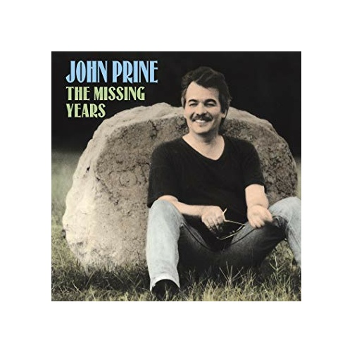 John Prine - The Missing Years