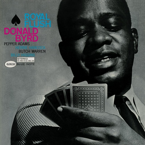 Donald Byrd - Royal Flush / RVG edition