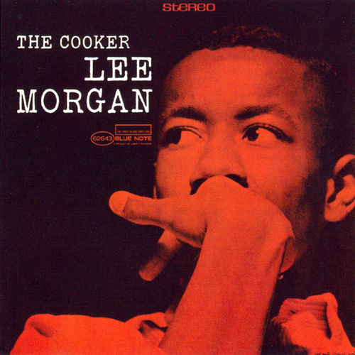 Lee Morgan - The Cooker / RVG edition