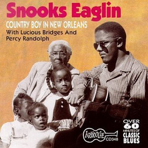 Snooks Eaglin - Country Boy Down in New Orleans