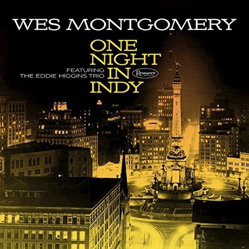 Wes Montgomery featuring the Eddie Higgins Trio - One Night in Indy
