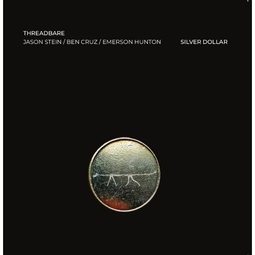 Threadbare - Silver Dollar