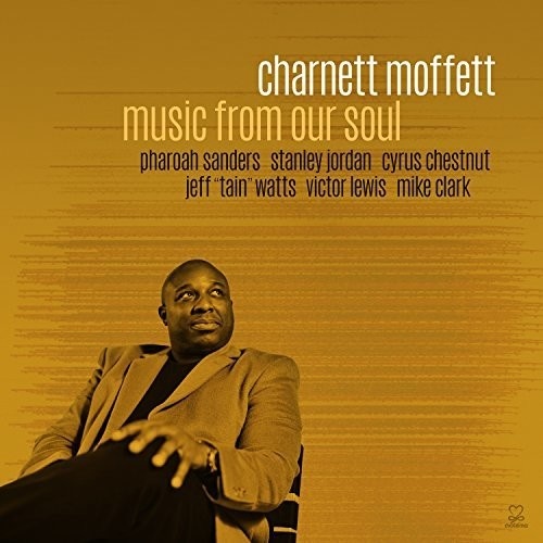 Charnett Moffett - music from our soul