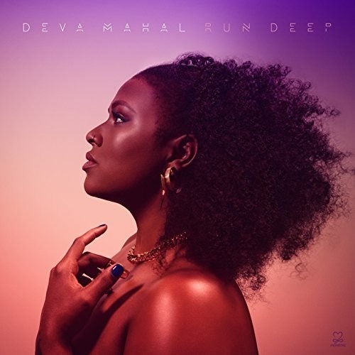 Deva Nahal - Run Deep