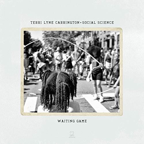 Terri Lyne Carrington + Social Science - Waiting Game