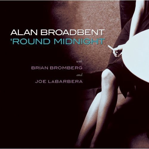 Alan Broadbent - Round Midnight