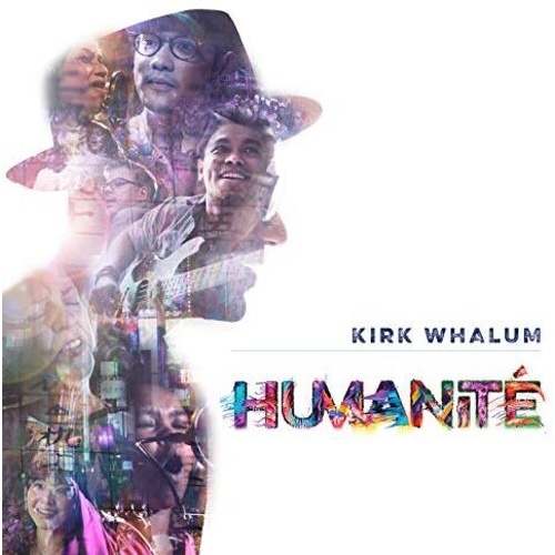 Kirk Whalum - Humanité