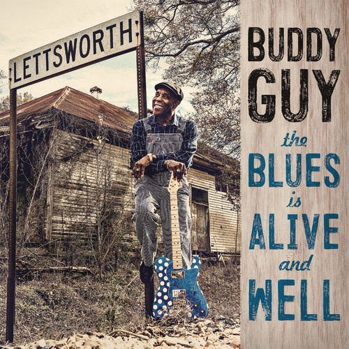 Buddy Guy - The Blues is Alive and Well
