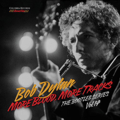 Bob Dylan - More Blood More Tracks: The Bootleg Series, Vol. 14