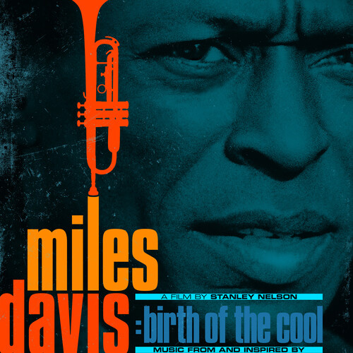 Miles Davis - Birth Of The Cool: Music From And Inspired By