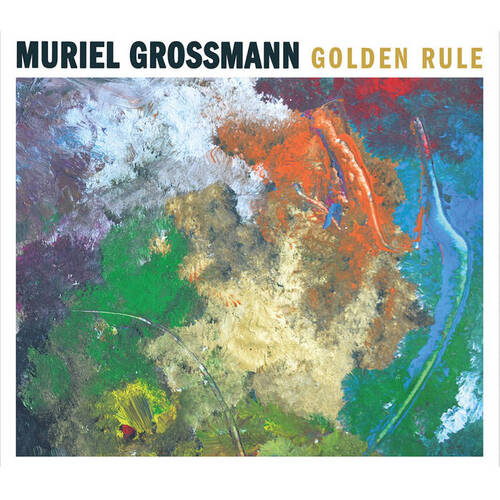 Muriel Grossmann - Golden Rule
