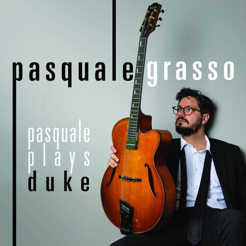 Pasquale Grasso - Pasquale Plays Duke