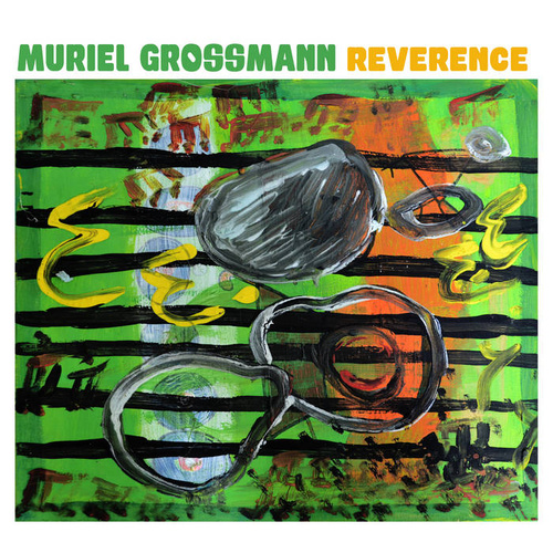 Muriel Grossmann - Reverence
