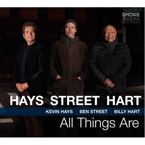 Kevin Hays, Ben Street, Billy Hart - All Things Are