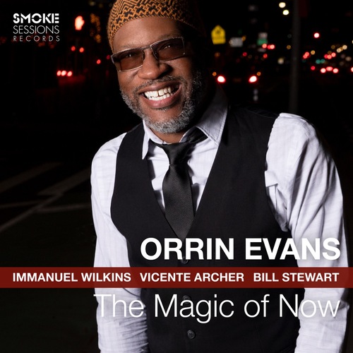 Orrin Evans - The Magic Of Now