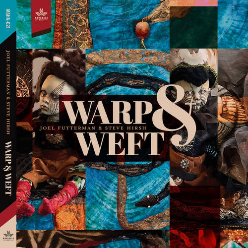 Joel Futterman & Steve Hirsh - Warp & Weft / 2CD set