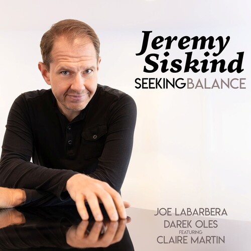 Jeremy Siskind - Seeking Balance