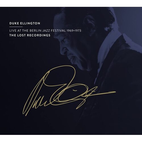 Duke Ellington - Live at the Berlin Jazz Festival 1969-1973