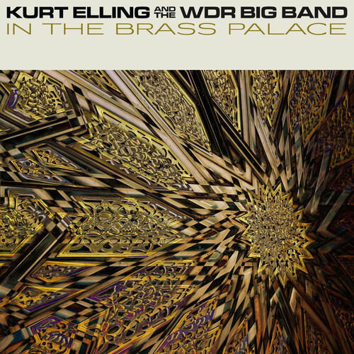 Kurt Elling and the WDR Big Band - In the Brass Palace