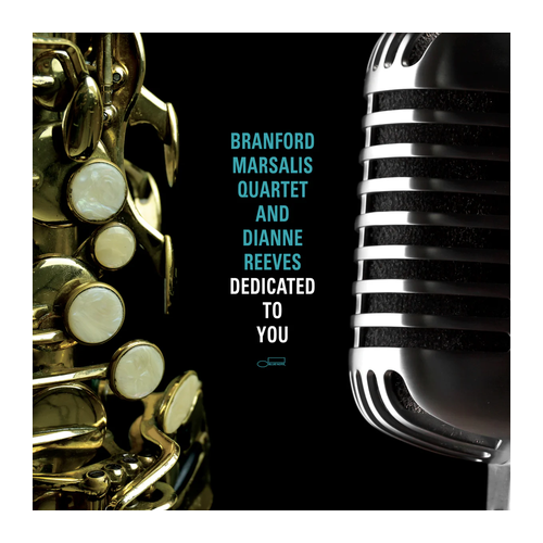 Branford Marsalis Quartet and Dianne Reeves - Dedicated to You