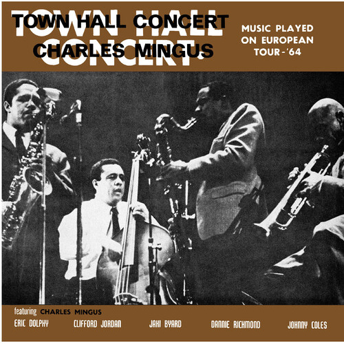 Charles Mingus - Town Hall Concert, 1964, Vol. 1