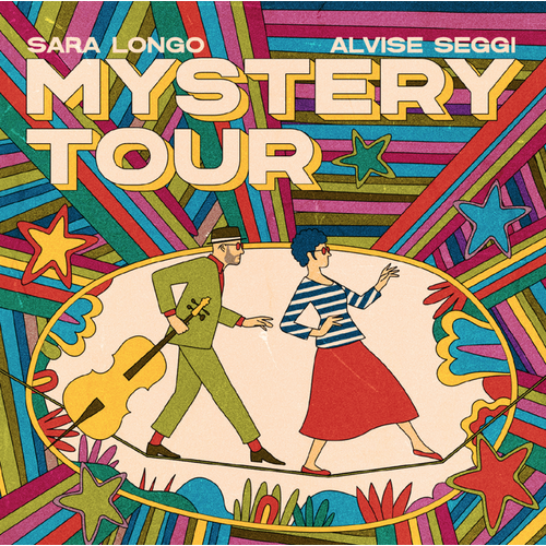 Sara Longo / Alvise Seggi - Mystery Tour