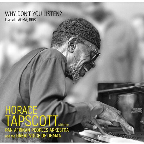 Horace Tapscott - Why Don't You Listen: Live at LACMA, 1998