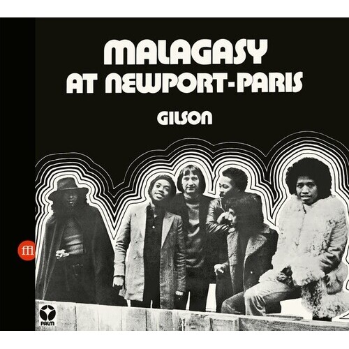 Gilson - Malagasy At Newport-Paris