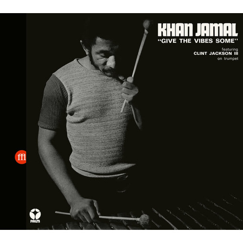 Khan Jamal - Give the Vibes Some