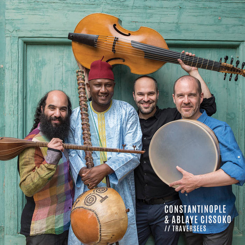 Constantinople & Ablaye Cissoko - Traversées