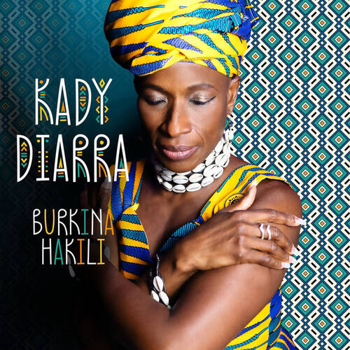 Kady Diarra - Burkina Hakili