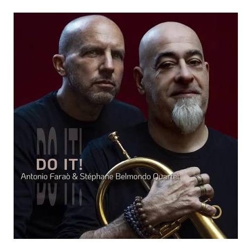 Antonio Faraò and Stéphane Belmondo - Do It !