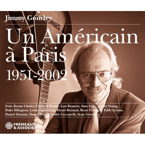 Jimmy Gourley - Un Américain A Paris: 1951 - 2002 / 3CD set
