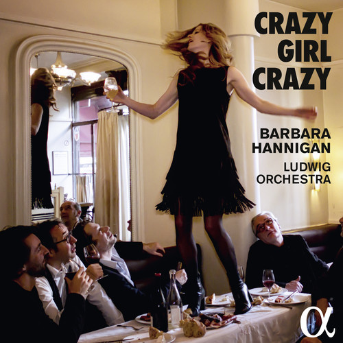 Barbara Hannigan & Ludwig Orchestra - Crazy Girl Crazy