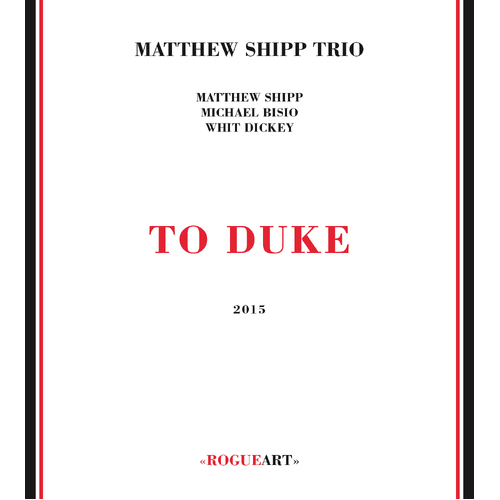 Matthew Shipp Trio - To Duke