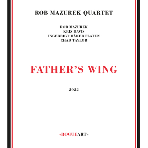 Rob Mazurek Quartet - Father's Wing