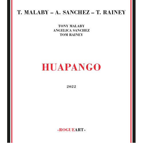 Tony Malaby, Angelica Sanchez & Tom Rainey - Huapango