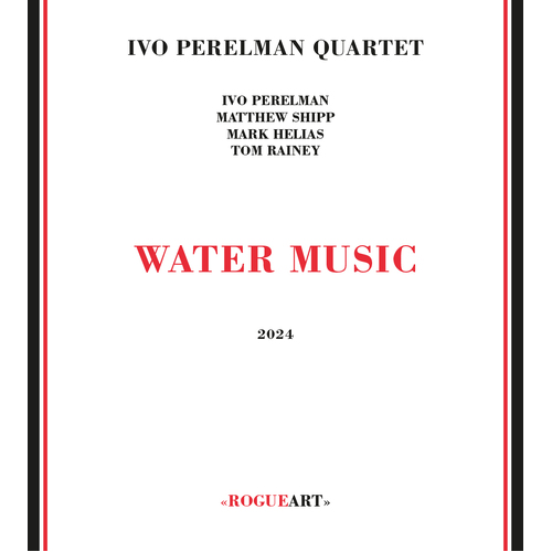Ivo Perelman Quartet - Water Music