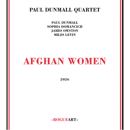 Paul Dunmall Quartet - Afghan Women