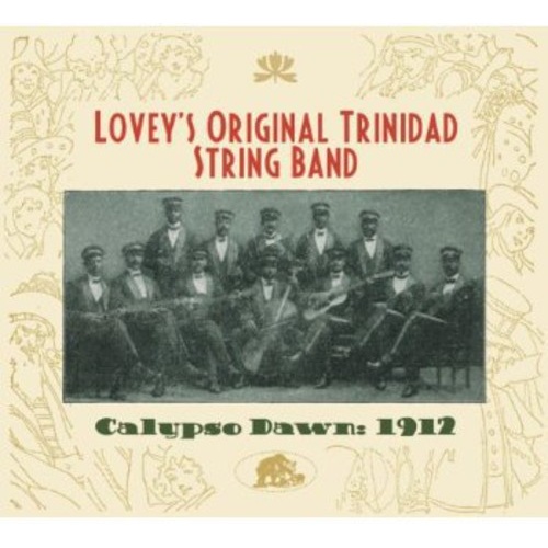 Lovey's Original Trinidad String Band - Calypso Dawn: 1912