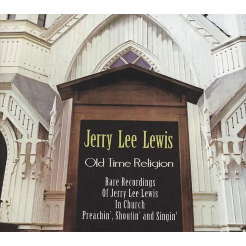 Jerry Lee Lewis - Old Time Religion